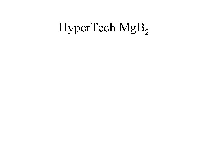 Hyper. Tech Mg. B 2 