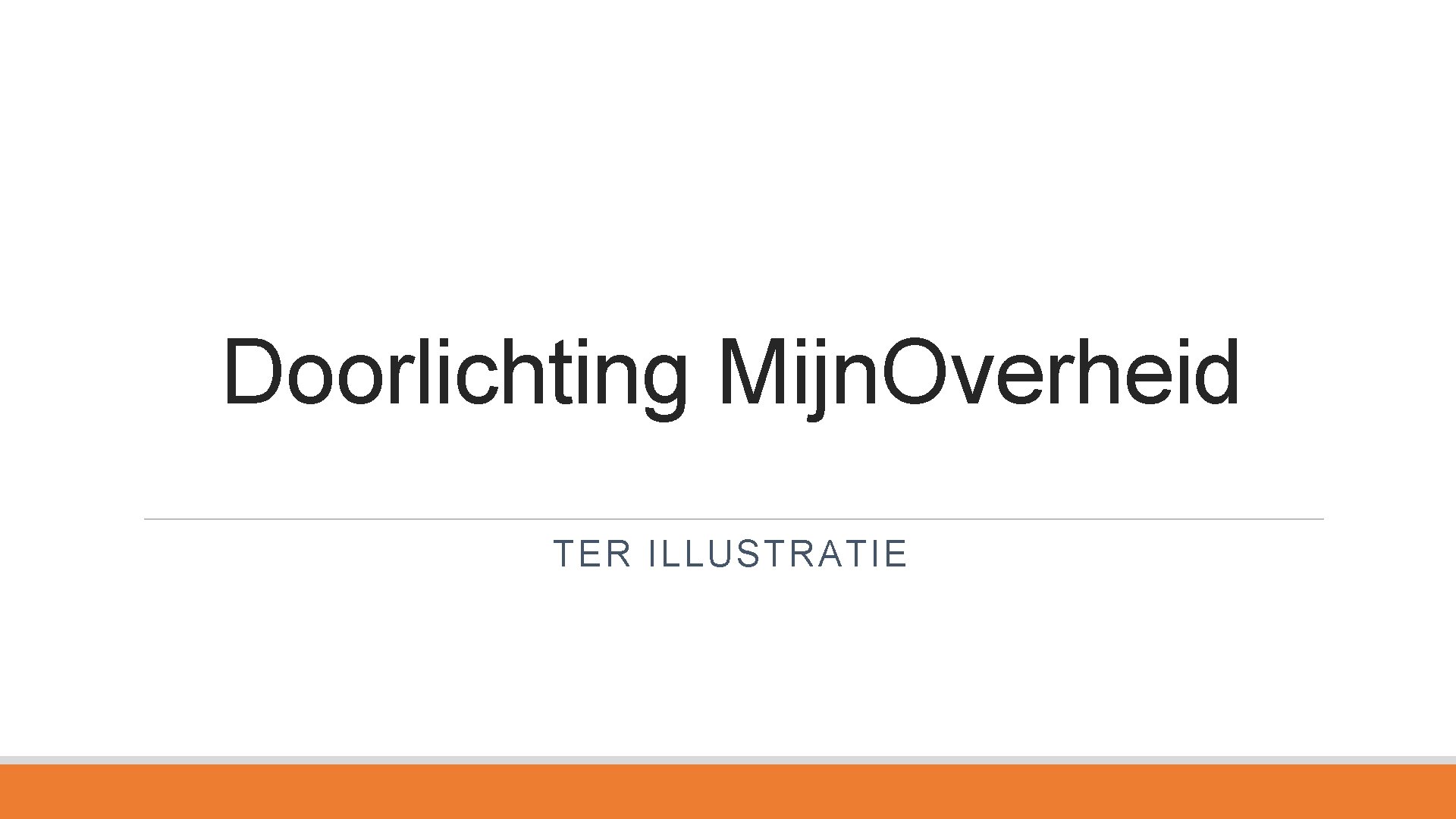 Doorlichting Mijn. Overheid TER ILLUSTRATIE 