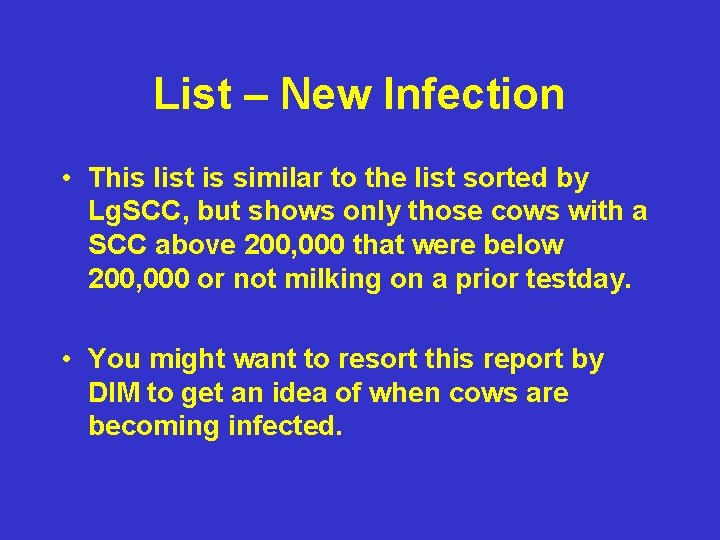 List – New Infection • This list is similar to the list sorted by List – New Infection • This list is similar to the list sorted by
