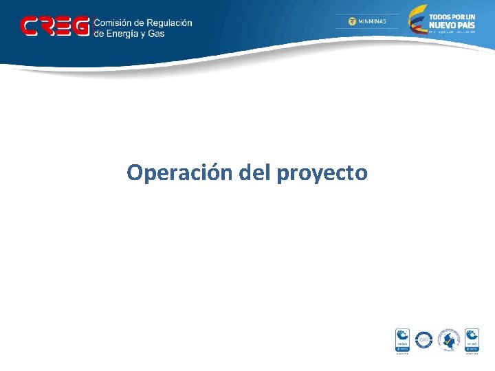 Operación del proyecto 