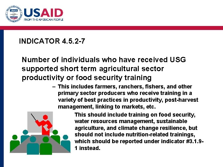 INDICATOR 4. 5. 2 -7 Number of individuals who have received USG supported short INDICATOR 4. 5. 2 -7 Number of individuals who have received USG supported short