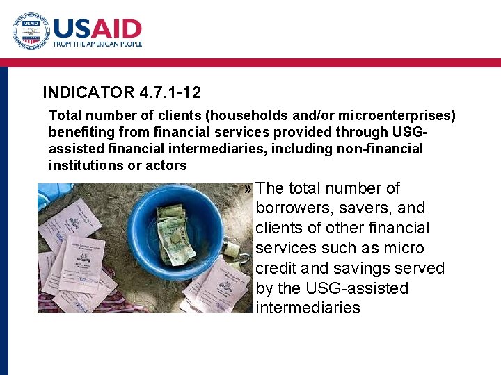 INDICATOR 4. 7. 1 -12 Total number of clients (households and/or microenterprises) benefiting from INDICATOR 4. 7. 1 -12 Total number of clients (households and/or microenterprises) benefiting from