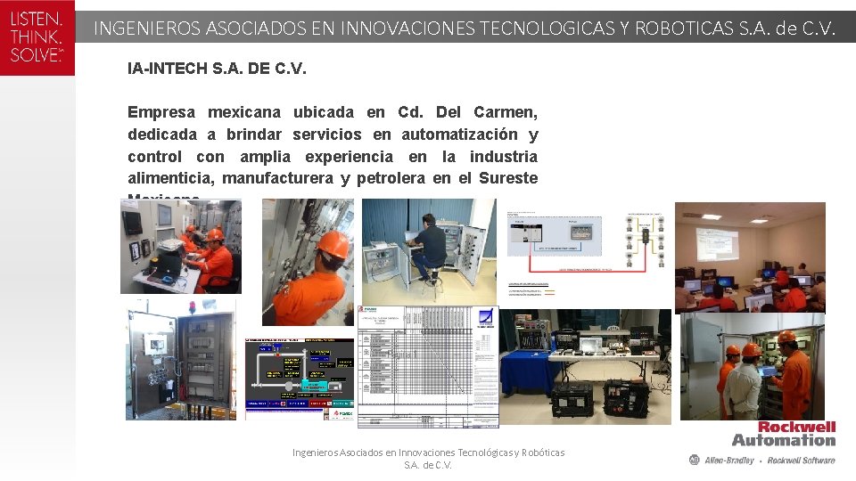 INGENIEROS ASOCIADOS EN INNOVACIONES TECNOLOGICAS Y ROBOTICAS S. A. de C. V. IA-INTECH S.