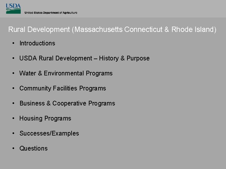 Rural Development (Massachusetts Connecticut & Rhode Island) • Introductions • USDA Rural Development –