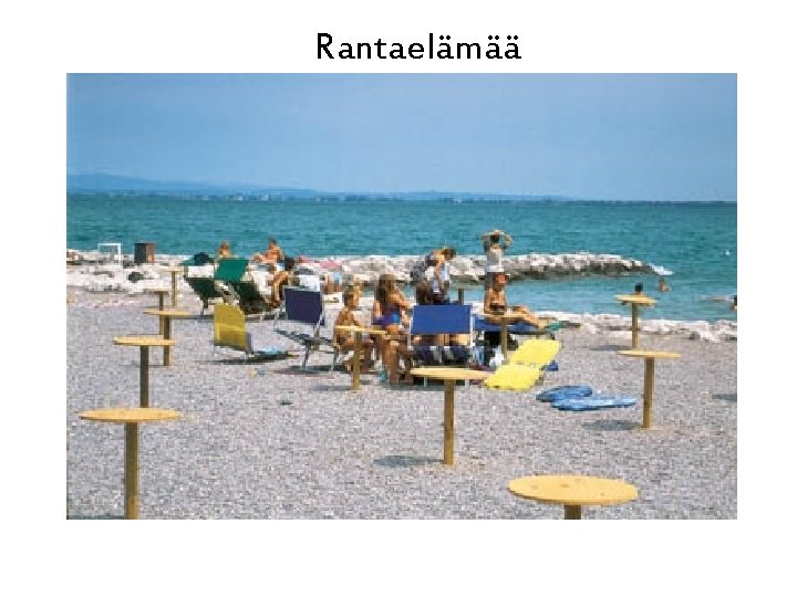 Rantaelämää 