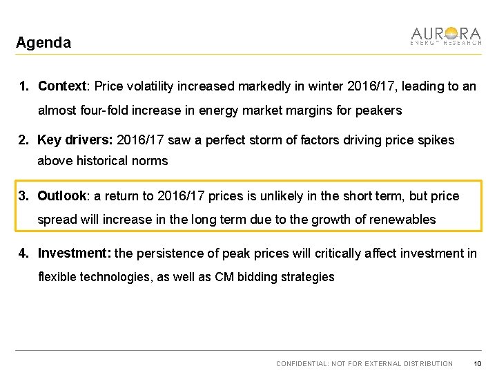 Agenda 1. Context: Price volatility increased markedly in winter 2016/17, leading to an almost