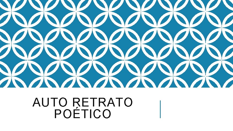 AUTO RETRATO POÉTICO 