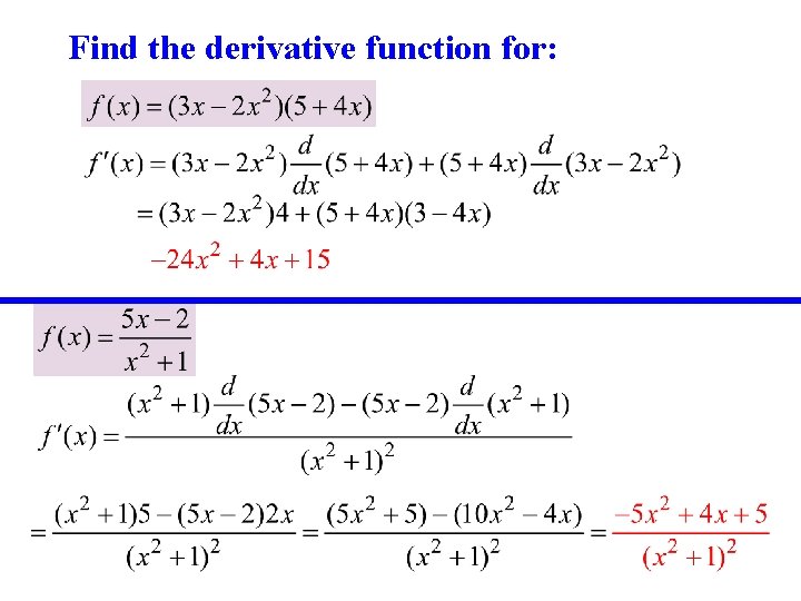 Find the derivative function for: 
