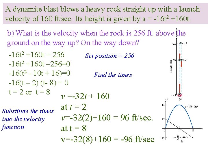 A dynamite blast blows a heavy rock straight up with a launch velocity of