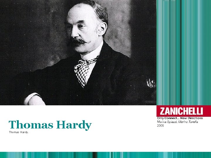 Thomas Hardy. 