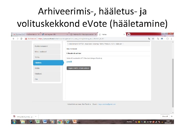 Arhiveerimis-, hääletus- ja volituskekkond e. Vote (hääletamine) 