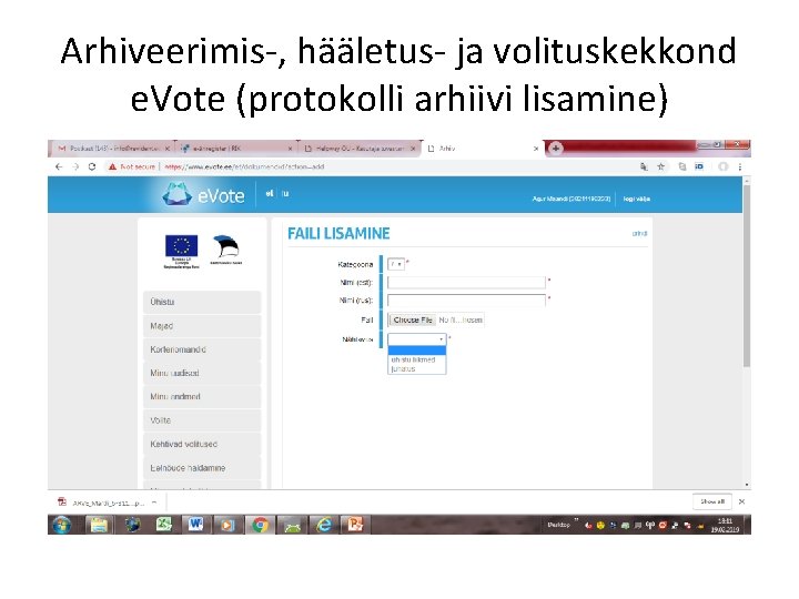 Arhiveerimis-, hääletus- ja volituskekkond e. Vote (protokolli arhiivi lisamine) 