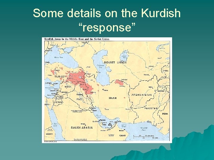 Some details on the Kurdish “response” 