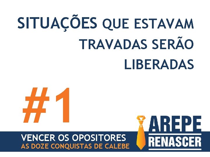 SITUAÇÕES QUE ESTAVAM TRAVADAS SERÃO LIBERADAS #1 VENCER OS OPOSITORES AS DOZE CONQUISTAS DE