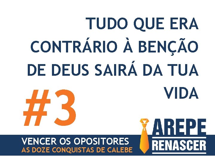 TUDO QUE ERA CONTRÁRIO À BENÇÃO DE DEUS SAIRÁ DA TUA VIDA #3 VENCER