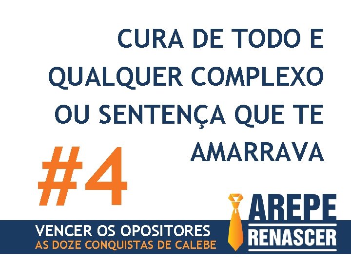 CURA DE TODO E QUALQUER COMPLEXO OU SENTENÇA QUE TE AMARRAVA #4 VENCER OS