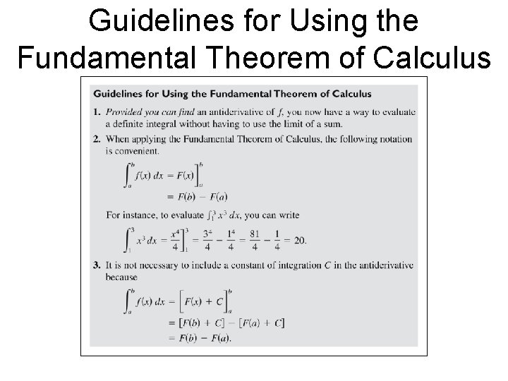 Guidelines for Using the Fundamental Theorem of Calculus 