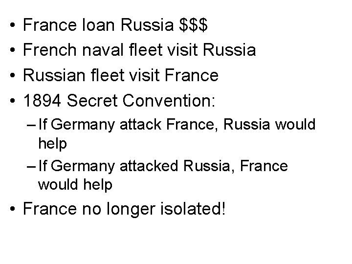  • • France loan Russia $$$ French naval fleet visit Russian fleet visit