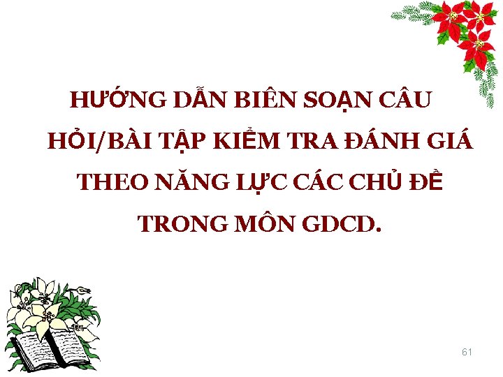 HƯỚNG DẪN BIÊN SOẠN C U HỎI/BÀI TẬP KIỂM TRA ĐÁNH GIÁ THEO NĂNG