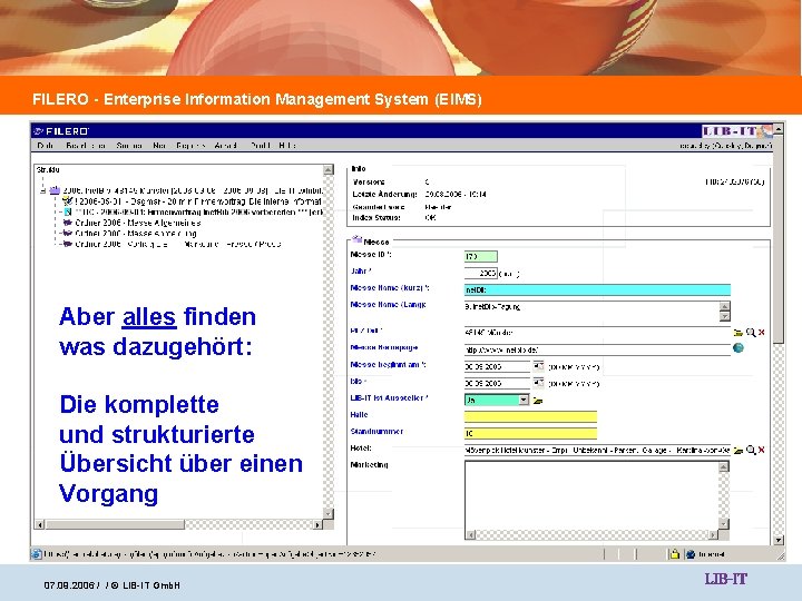 FILERO - Enterprise Information Management System (EIMS) Aber alles finden was dazugehört: Die komplette