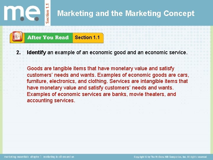 Section 1. 1 Marketing and the Marketing Concept Section 1. 1 2. Identify an