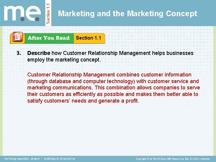 Section 1. 1 Marketing and the Marketing Concept Section 1. 1 3. Describe how