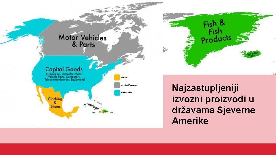 Najzastupljeniji izvozni proizvodi u državama Sjeverne Amerike 