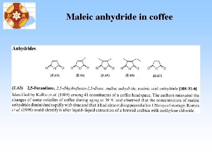 Maleic anhydride in coffee Maleic anhydride in coffee
