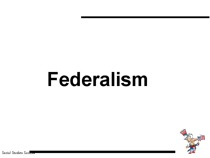 Federalism Social Studies Success 