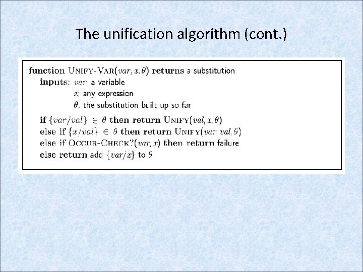 The unification algorithm (cont. ) 