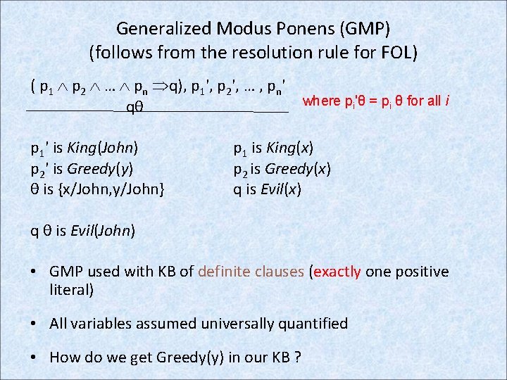 Generalized Modus Ponens (GMP) (follows from the resolution rule for FOL) ( p 1