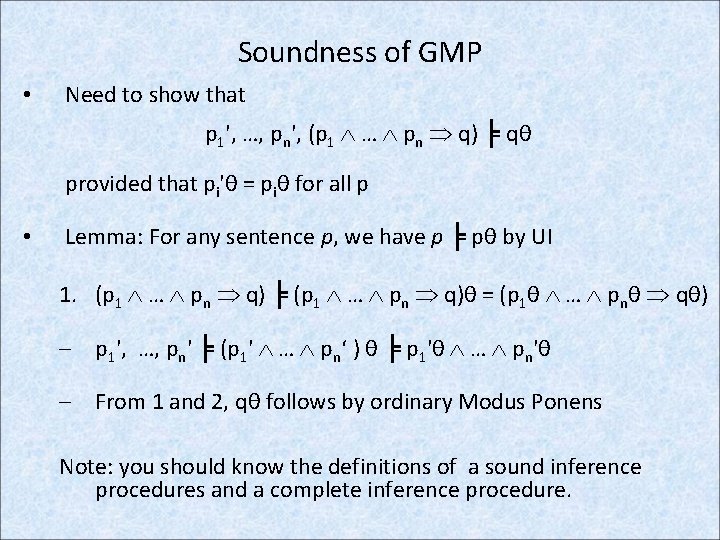 Soundness of GMP • Need to show that p 1', …, pn', (p 1