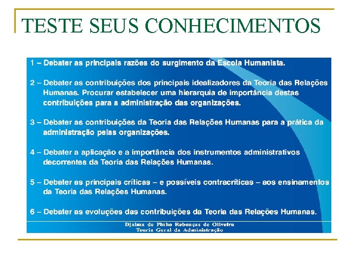 TESTE SEUS CONHECIMENTOS 