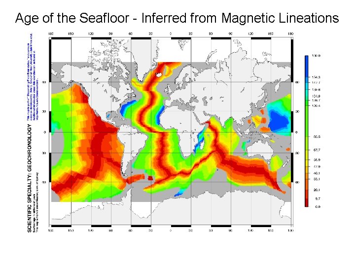 Age of the Seafloor - Inferred from Magnetic Lineations 