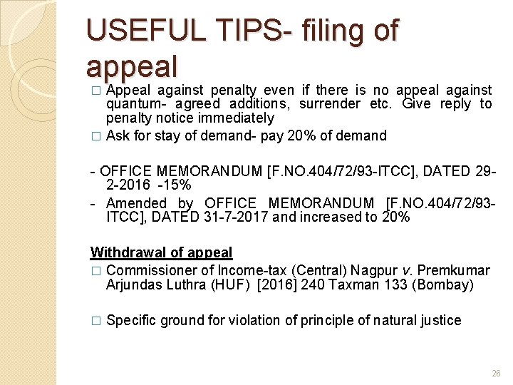USEFUL TIPS- filing of appeal Appeal against penalty even if there is no appeal