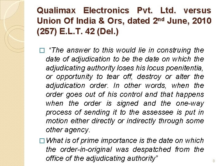 Qualimax Electronics Pvt. Ltd. versus Union Of India & Ors, dated 2 nd June,