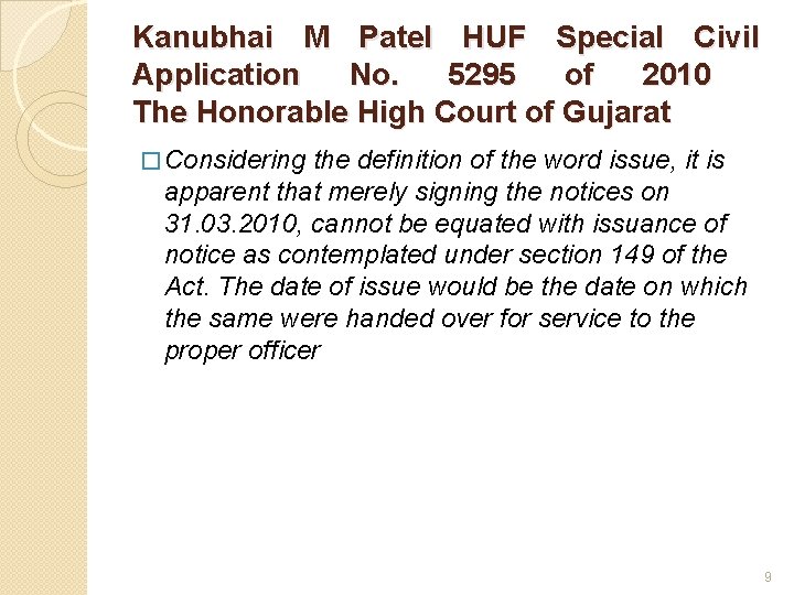 Kanubhai M Patel HUF Special Civil Application No. 5295 of 2010 The Honorable High