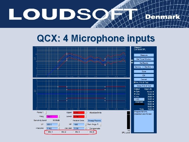  QCX: 4 Microphone inputs 