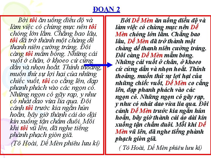 ĐOẠN 2 Bởi tôi ăn uống điều độ và làm việc có chừng mực