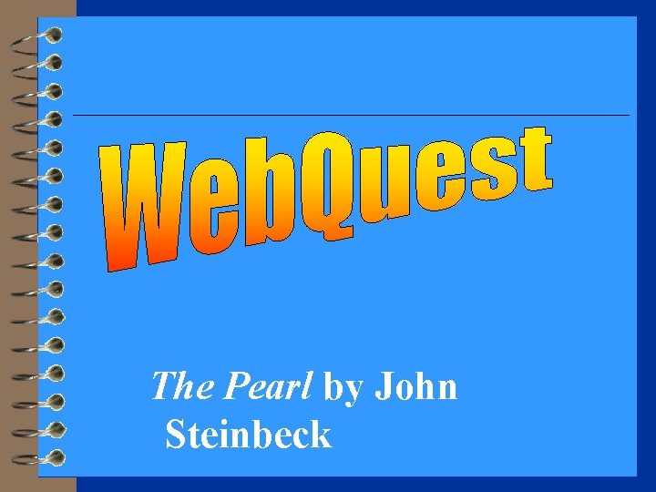 The Pearl by John Steinbeck 