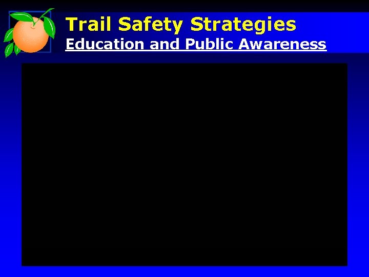 Trail Safety Strategies Education and Public Awareness 