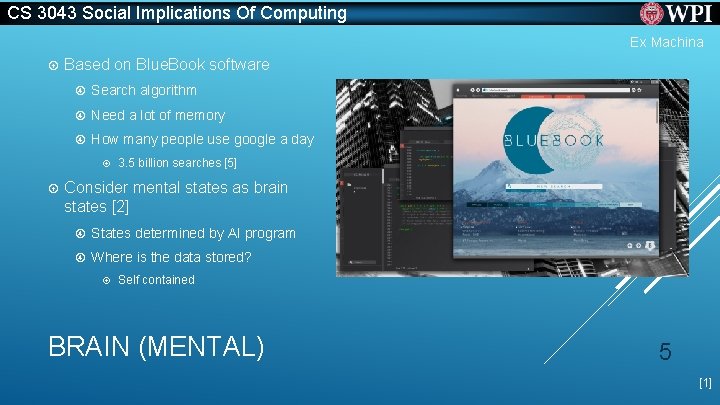 CS 3043 Social Implications Of Computing Ex Machina Based on Blue. Book software Search