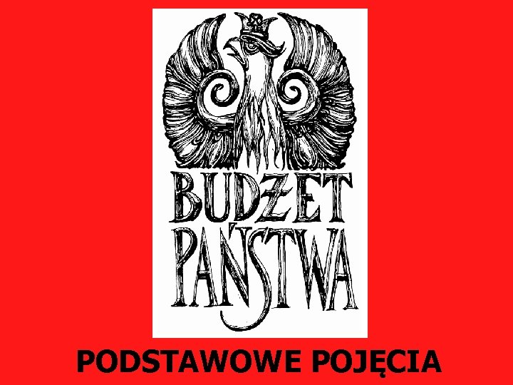 PODSTAWOWE POJĘCIA 