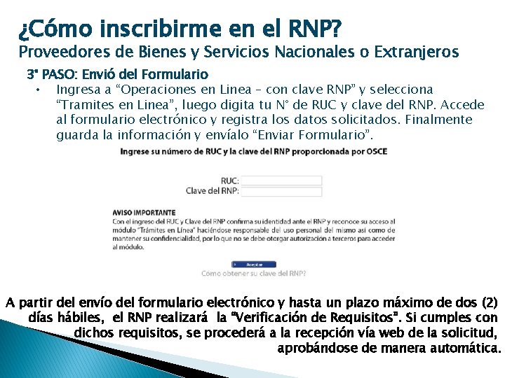 ¿Cómo inscribirme en el RNP? Proveedores de Bienes y Servicios Nacionales o Extranjeros 3°