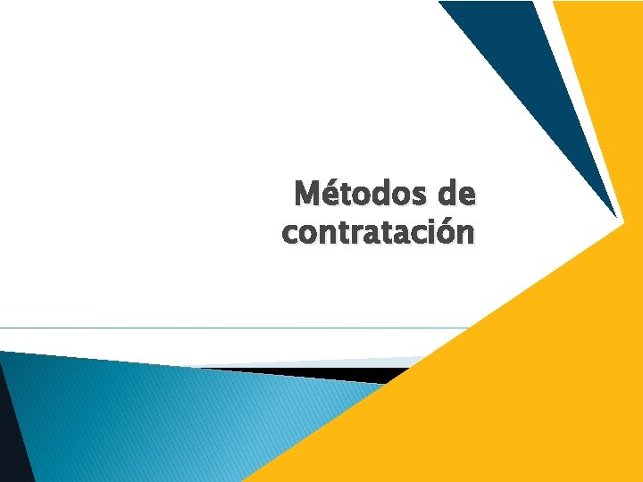 Métodos de contratación 