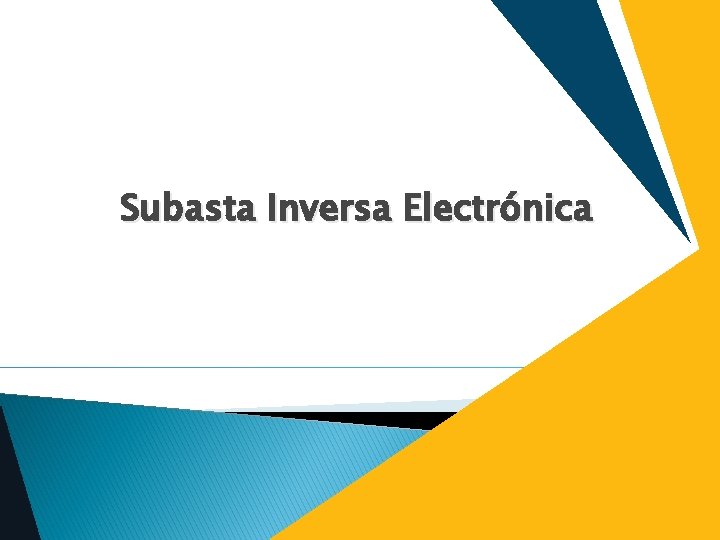 Subasta Inversa Electrónica 