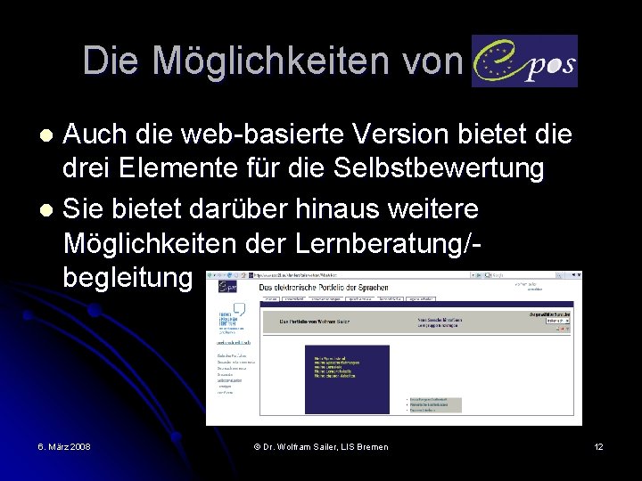 Die Möglichkeiten von epos Auch die web-basierte Version bietet die drei Elemente für die