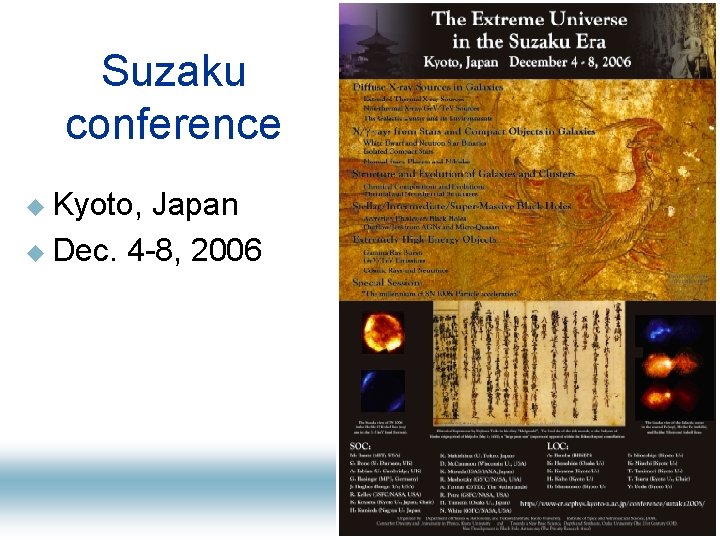 Suzaku conference u Kyoto, Japan u Dec. 4 -8, 2006 