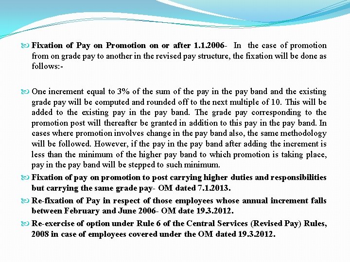  Fixation of Pay on Promotion on or after 1. 1. 2006 - In