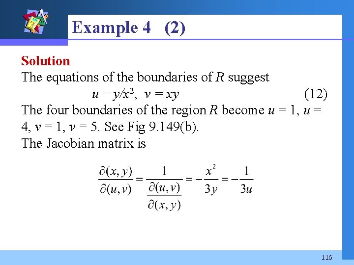 Example 4 (2) Solution The equations of the boundaries of R suggest u =